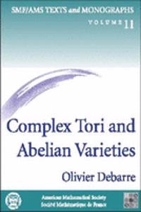 Complex Tori and Abelian Varieties