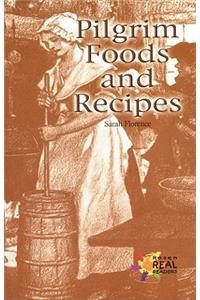 Pilgrim Foods and Recipes