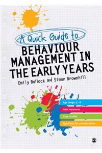 A Quick Guide to Behaviour Management in the Early Years