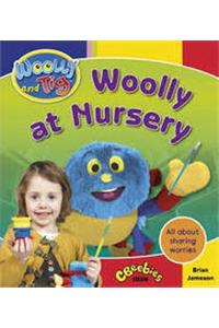 Woolly and Tig: Woolly at Nursery