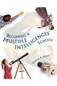 Becoming a Multiple Intelligences School