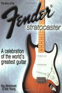 The Story of the Fender Stratocaster