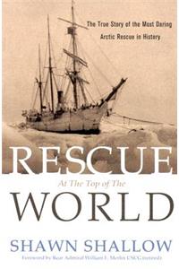 Rescue at the Top of the World