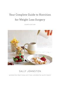 Your Complete Guide to Nutrition for Weight Loss Surgery