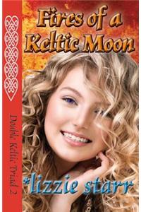 Fires of a Keltic Moon