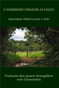 O Soberano Criador Já Falou