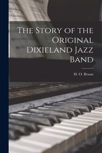 Story of the Original Dixieland Jazz Band