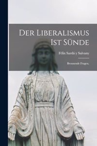 Liberalismus ist Sünde