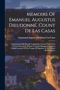 Memoirs Of Emanuel Augustus Dieudonné, Count De Las Casas