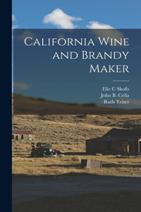 California Wine and Brandy Maker