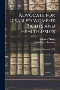 Advocate for Disabled Women's Rights and Health Issues