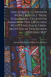Nachträge Zu Meinem Werke Betitelt 