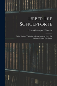 Ueber die Schulpforte
