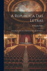 Republica Das Letras