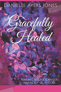 Gracefully Healed