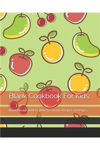 Blank Cookbook For Kids