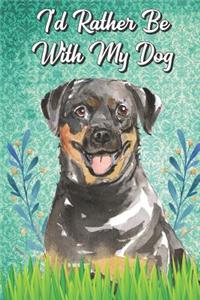 I'd Rather Be With My Dog