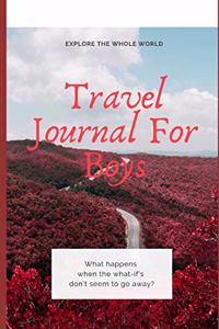 Travel Journal For Boys