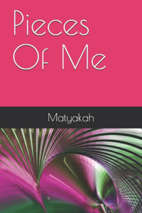 Pieces Of Me