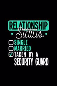 Relationship Status Taken by a Security Guard