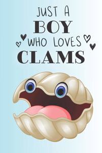 Just A Boy Who Loves Clams