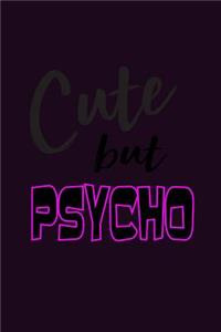 Cute But Psycho