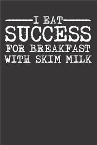 Success Skim Milk Inspirational Notebook Journal