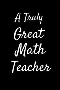 A Truly Great Math Teacher