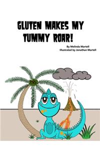 Gluten Makes My Tummy Roar!