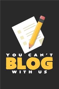 You can't blog with us