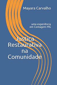 Justi�a Restaurativa Na Comunidade