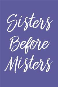 Sisters Before Misters