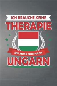 Ich brauche keine Therapie ich muss nur nach Ungarn