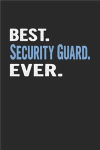 Best. Security Guard. Ever.