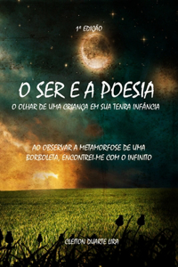 O Ser E a Poesia