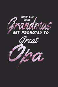 Only the Best Grandmas Get Promoted to Great Opa