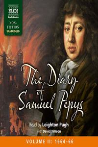 Diary of Samuel Pepys, Volume II: 1664-1666