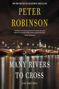 Many Rivers to Cross: A DCI Banks Novel