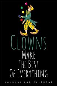 Clowns Make The Best Of Everything