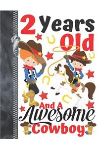 2 Years Old And A Awesome Cowboy