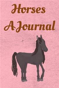 Horses, A Journal