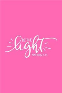 Be The Light