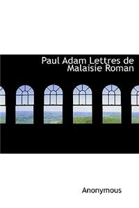 Paul Adam Lettres de Malaisie Roman