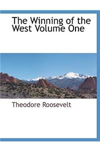 Winning of the West Volume One