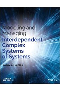 Modeling and Managing Interdependent Complex Systems of Systems