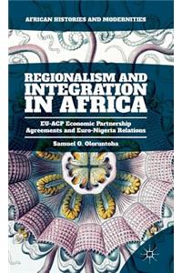 Regionalism and Integration in Africa