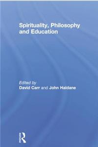 Spirituality, Philosophy and Education