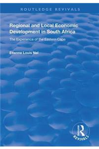 Regional and Local Economic Development in South Africa