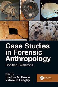 Case Studies in Forensic Anthropology