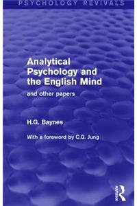 Analytical Psychology and the English Mind